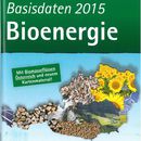 Vorschaubild zu Zahlen und Fakten in der Broschüre "Basisdaten Bioenergie 2015" 