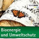 Vorschaubild zu Veranstaltungshinweis: „Bioenergie und Umweltschutz - Energiewende und Naturschutz sind kein Widerspruch“