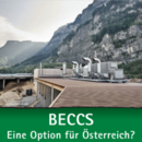 Vorschaubild zu Einladung zur Veranstaltung am 29.5.2024 in Wien<br />BECCS - eine Option für Österreich?