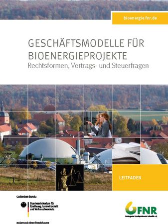 Geschäftsmodelle für Bioenergieprojekte - Leitfaden des Deutschen Bundesministeriums